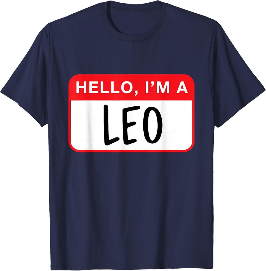 Hello, I’m a Leo - Funny Astrology T-Shirt - Navy Blue