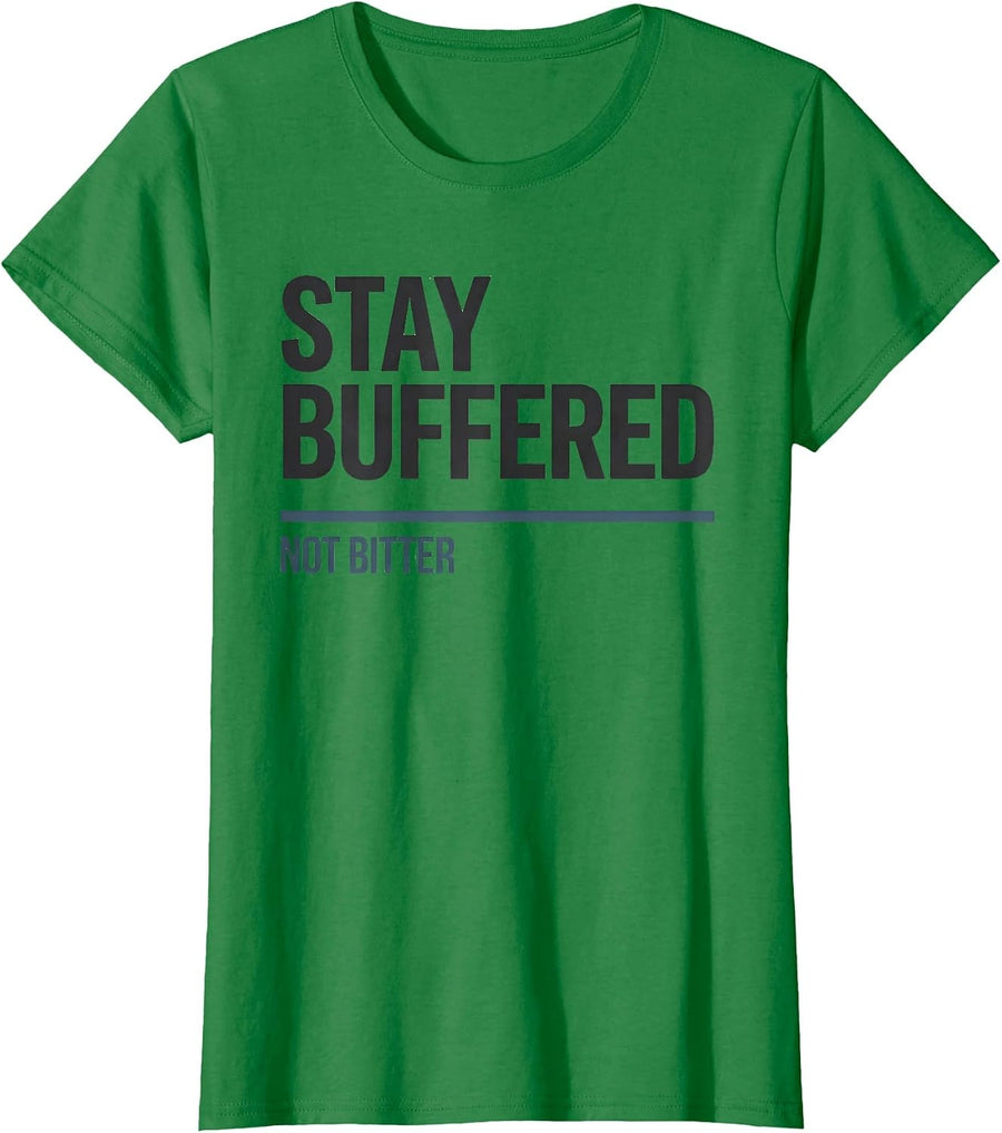 Women's Stay Buffered, Not Bitter Funny Chemistry Teacher Science T-Shirt - Kelly Green