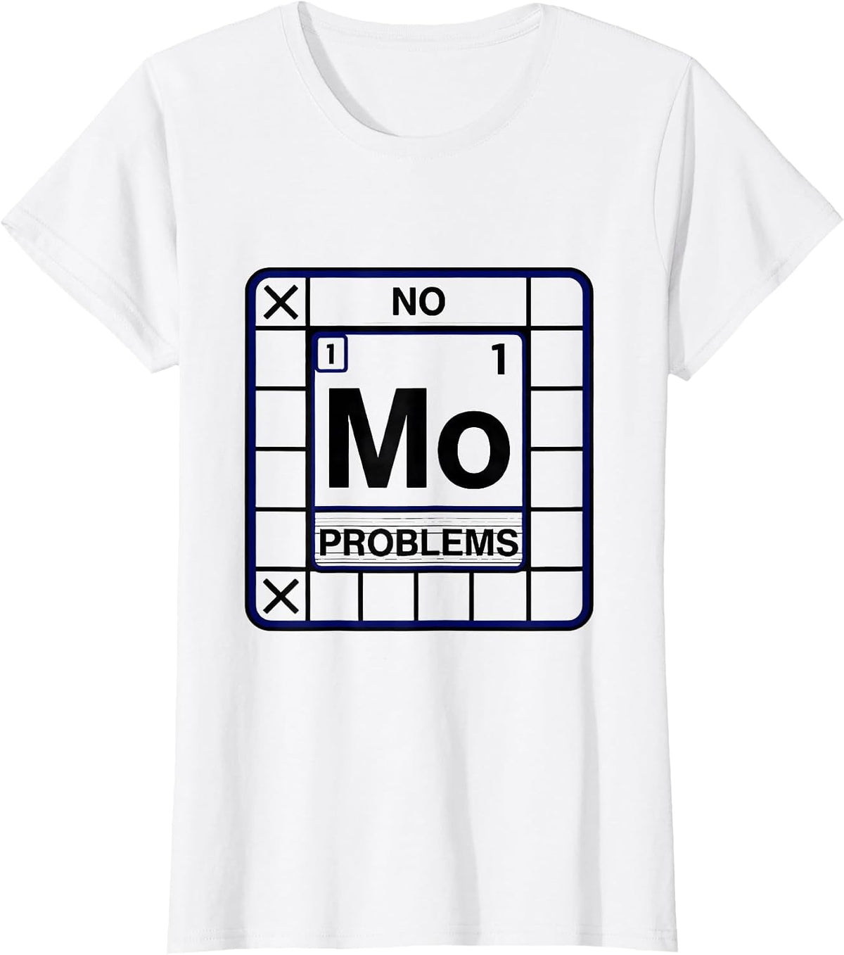 No Mo Problems Funny Chemistry Teacher Science Pun Humor T-Shirt - White