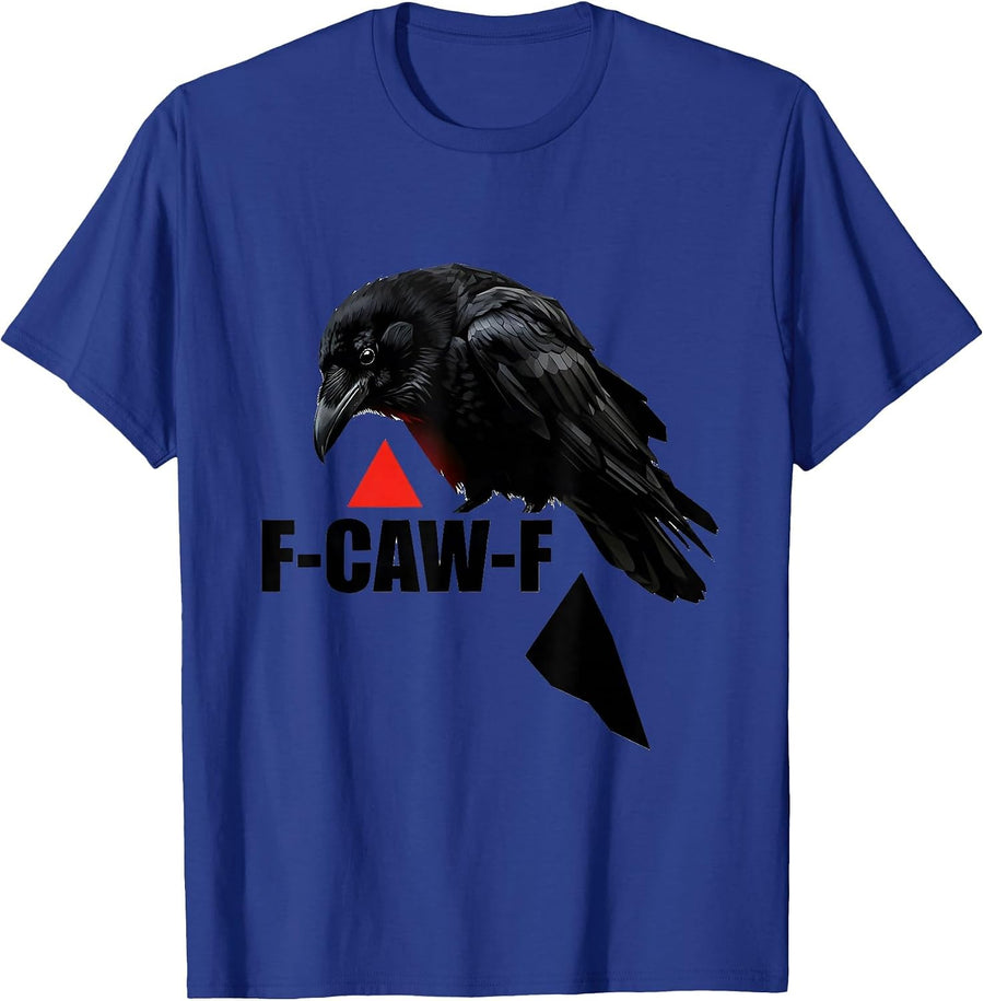F-CAW-F Funny Crow Gothic Humor Bird Pun Dark Novelty T-Shirt - Royal Blue