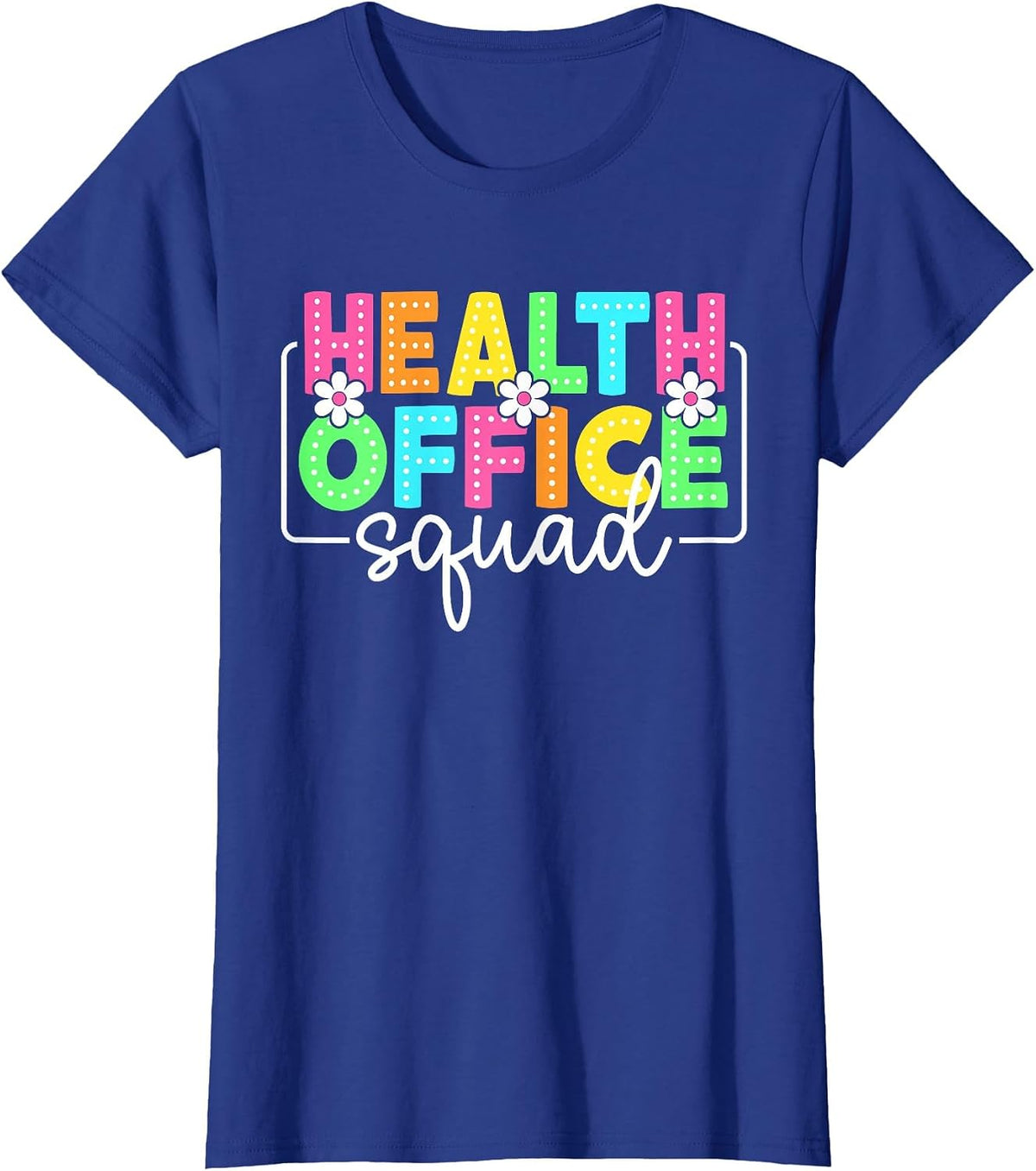 Health Office Squad Back to School Teacher Student Nurse T-Shirt - Royal Blue