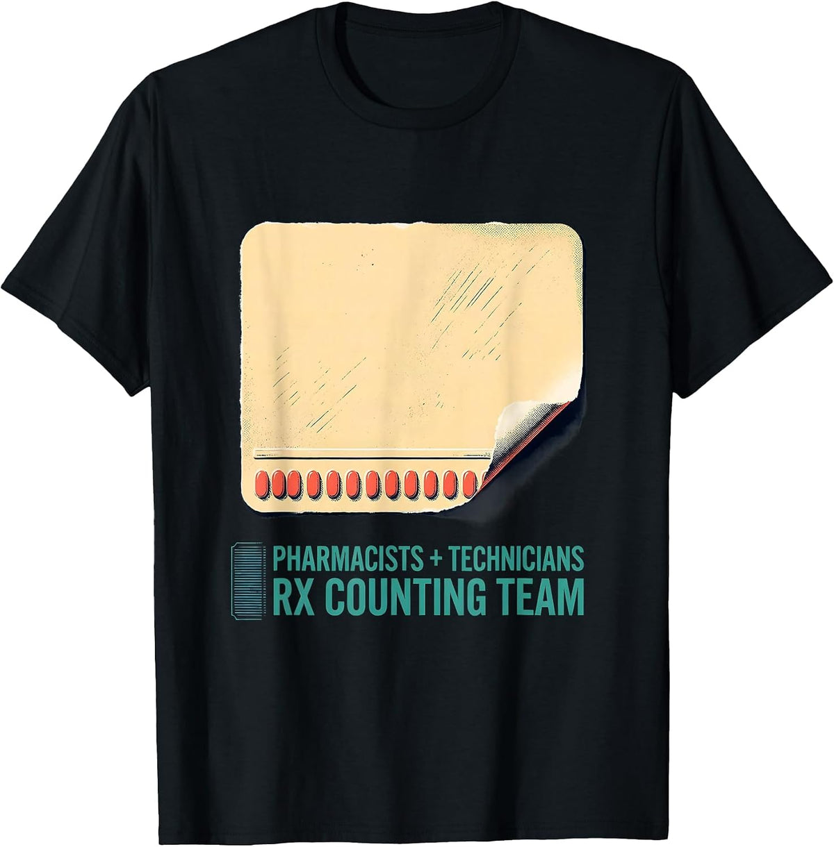Men's Pharmacists + Technicians, Rx Counting Team Funny T-Shirt - Black