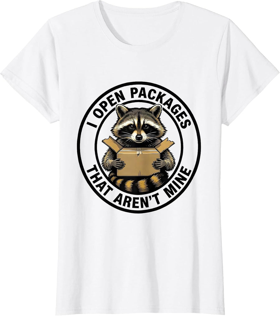 Women's I Open Packages That Aren't Mine Funny Trash Panda Raccoon T-Shirt - White