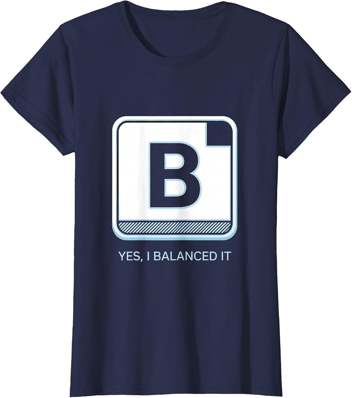 Women's Yes, I Balanced It Funny Chemistry Science Nerd Humor T-Shirt - Navy Blue