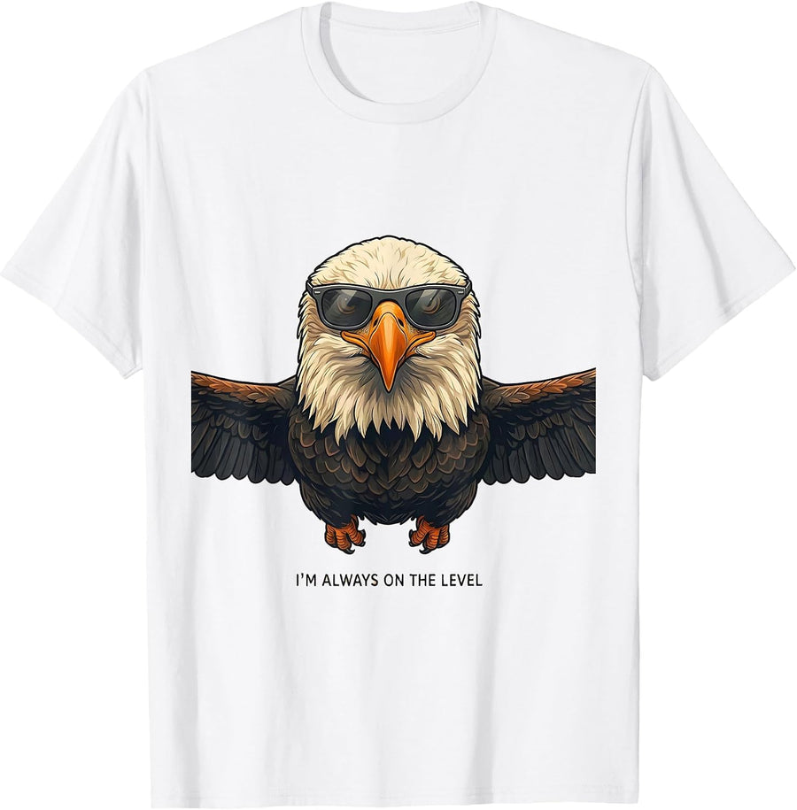 Men's I'm Always On The Level Funny Bald Eagle Sunglasses Mascot T-Shirt - White