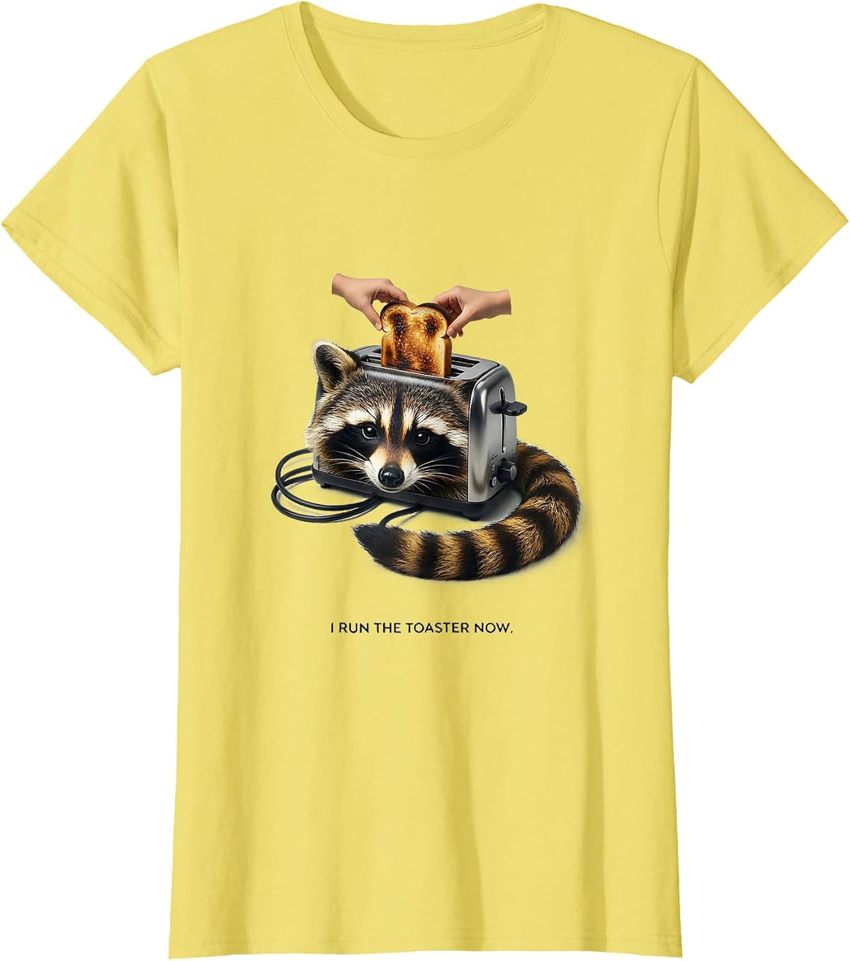 Women's I Run The Toaster Now Funny Raccoon Trash Panda Meme Humor T-Shirt - Lemon Yellow