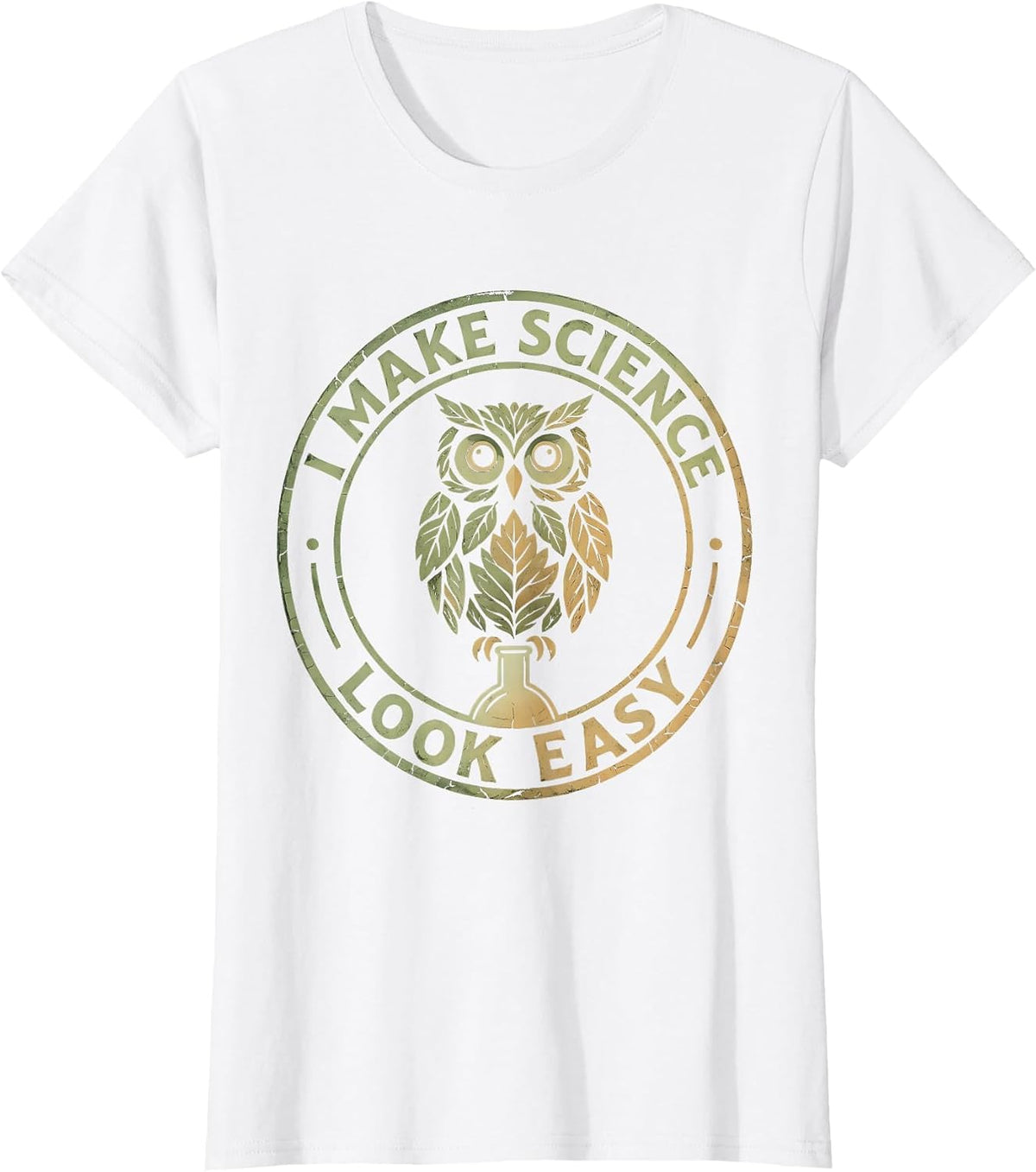 I Make Science Look Easy Science Teacher Design T-Shirt - White
