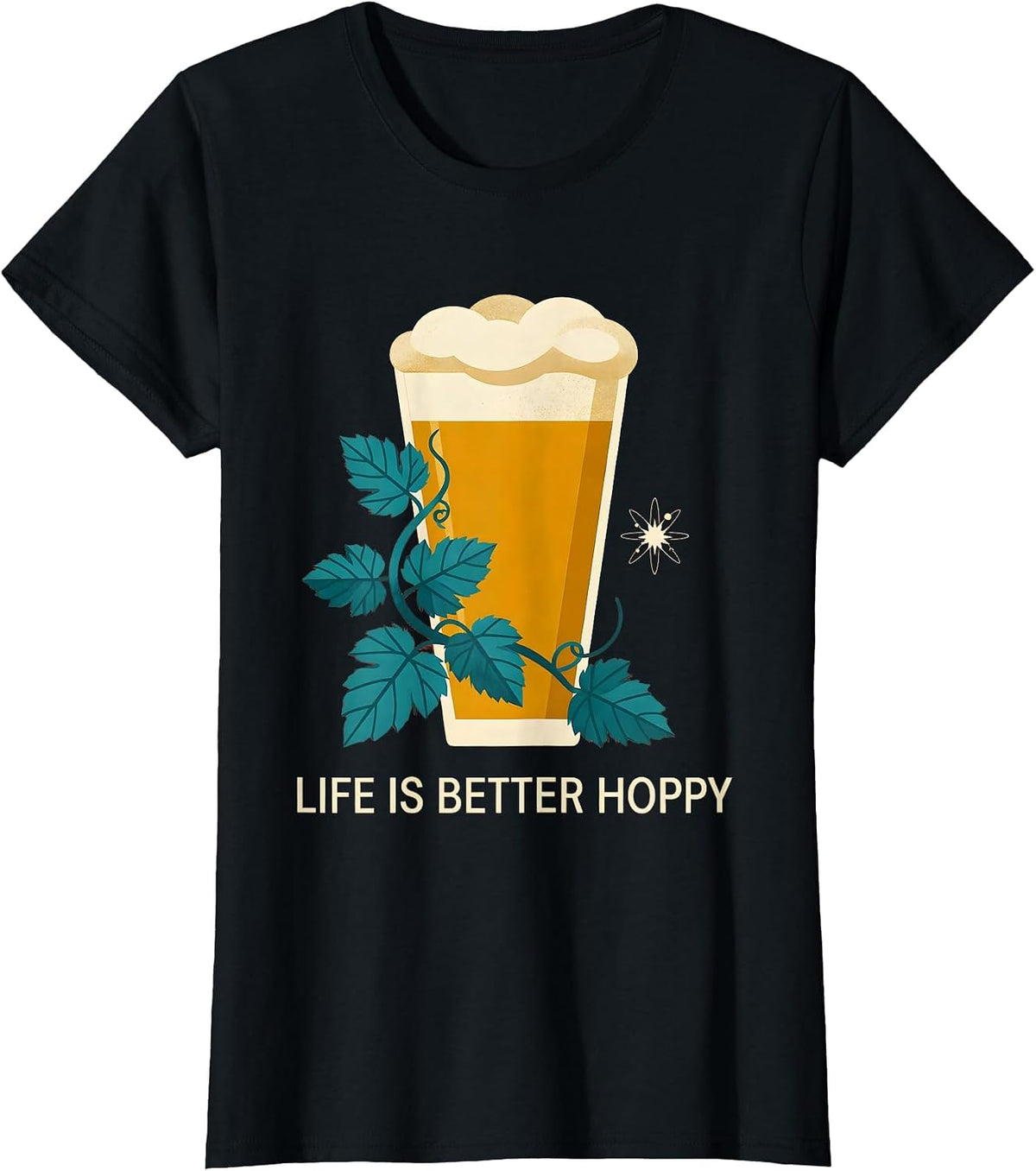 Life Is Better Hoppy Beer Lover Design T-Shirt - Black
