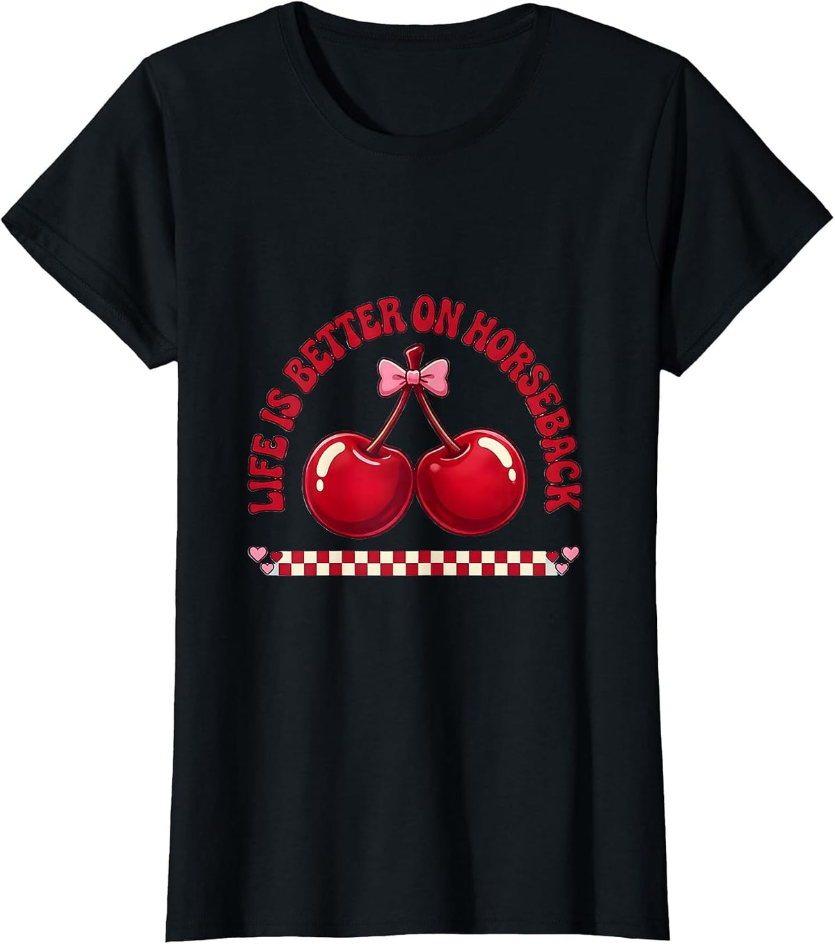 Life Is Better On Horseback Horse Lover Design T-Shirt - Black
