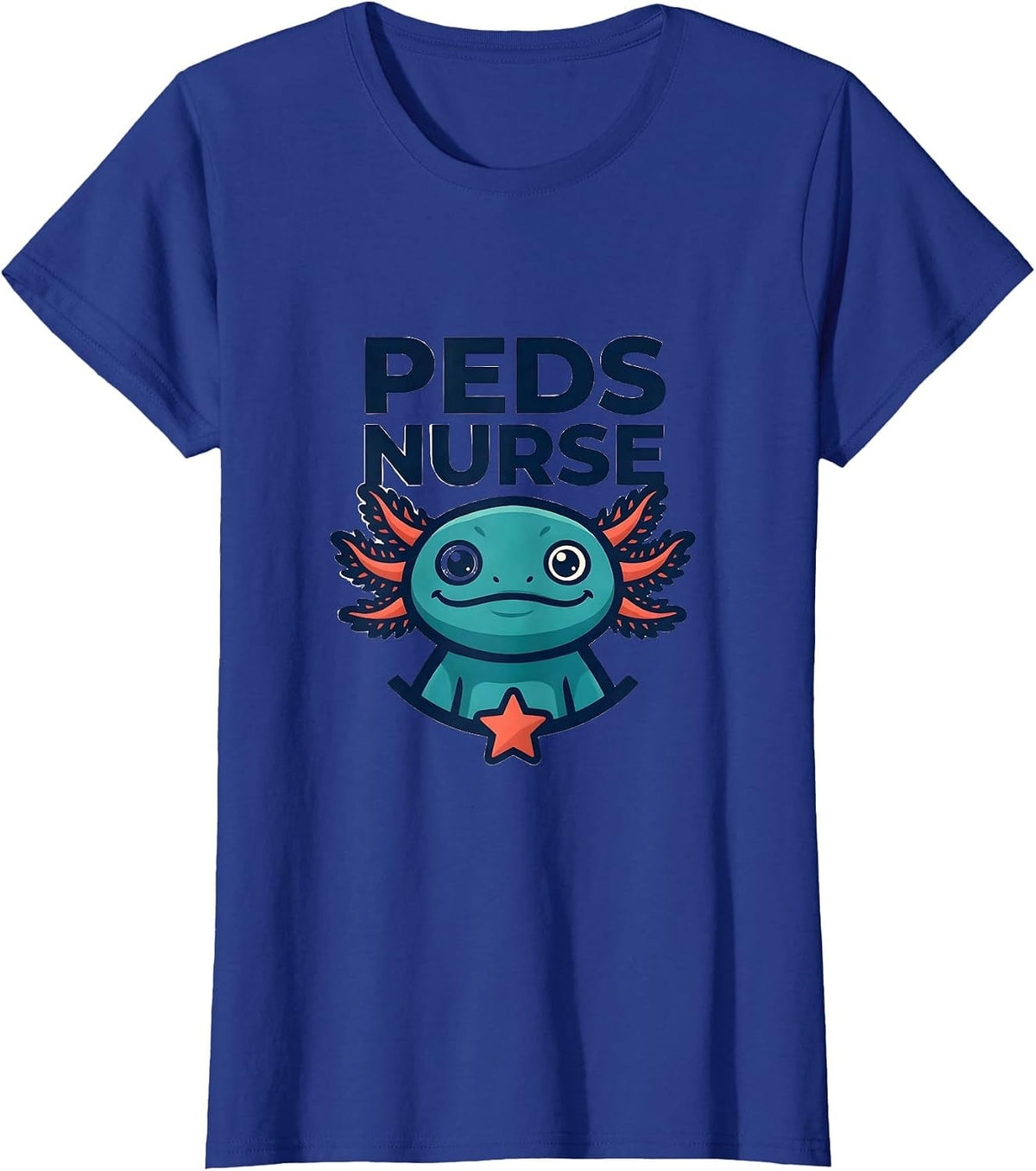 Women's Peds Nurse Cute Axolotl Pediatric Nurse Practitioner T-Shirt - Royal Blue