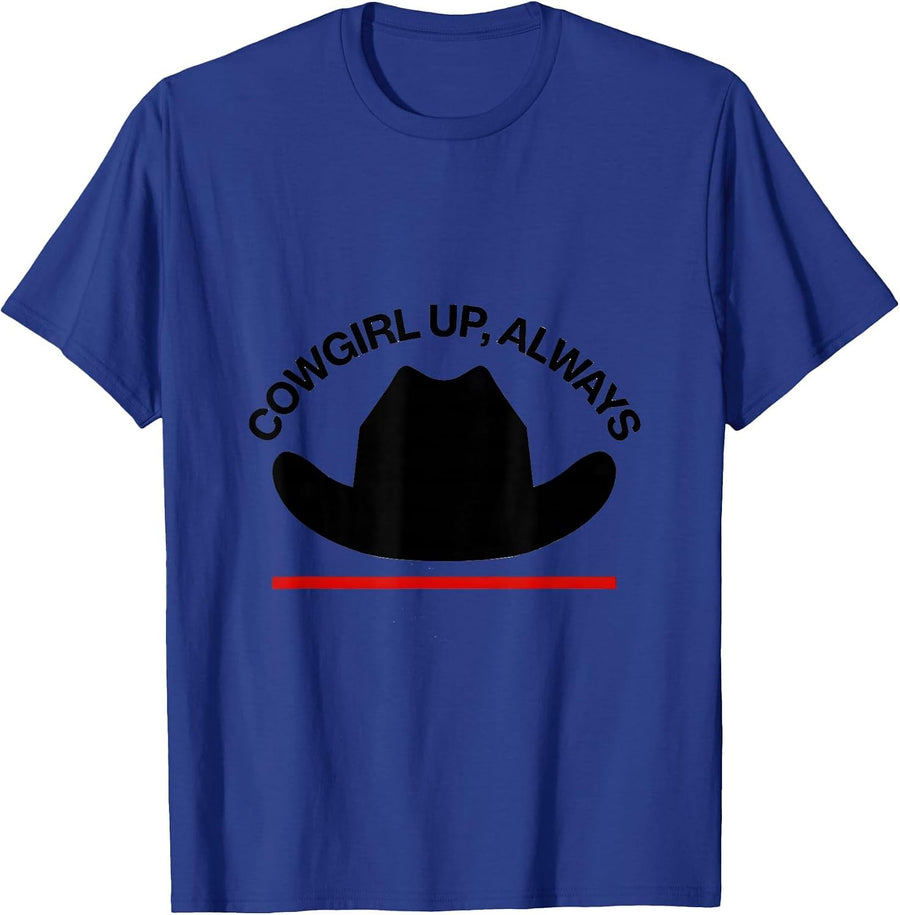 Cowgirl Up Always Western Women Graphic Design T-Shirt - Royal Blue