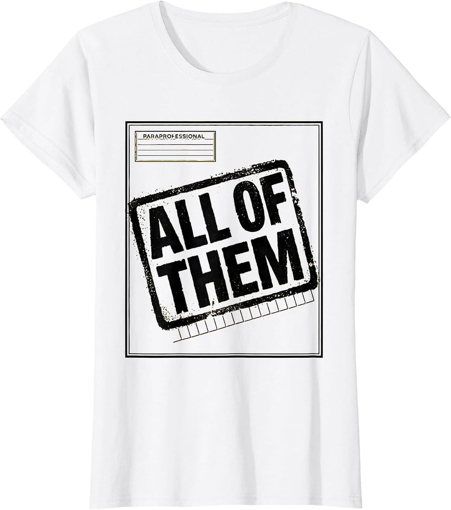 Women's Paraprofessional Duties Stamped All Of Them T-Shirt - White