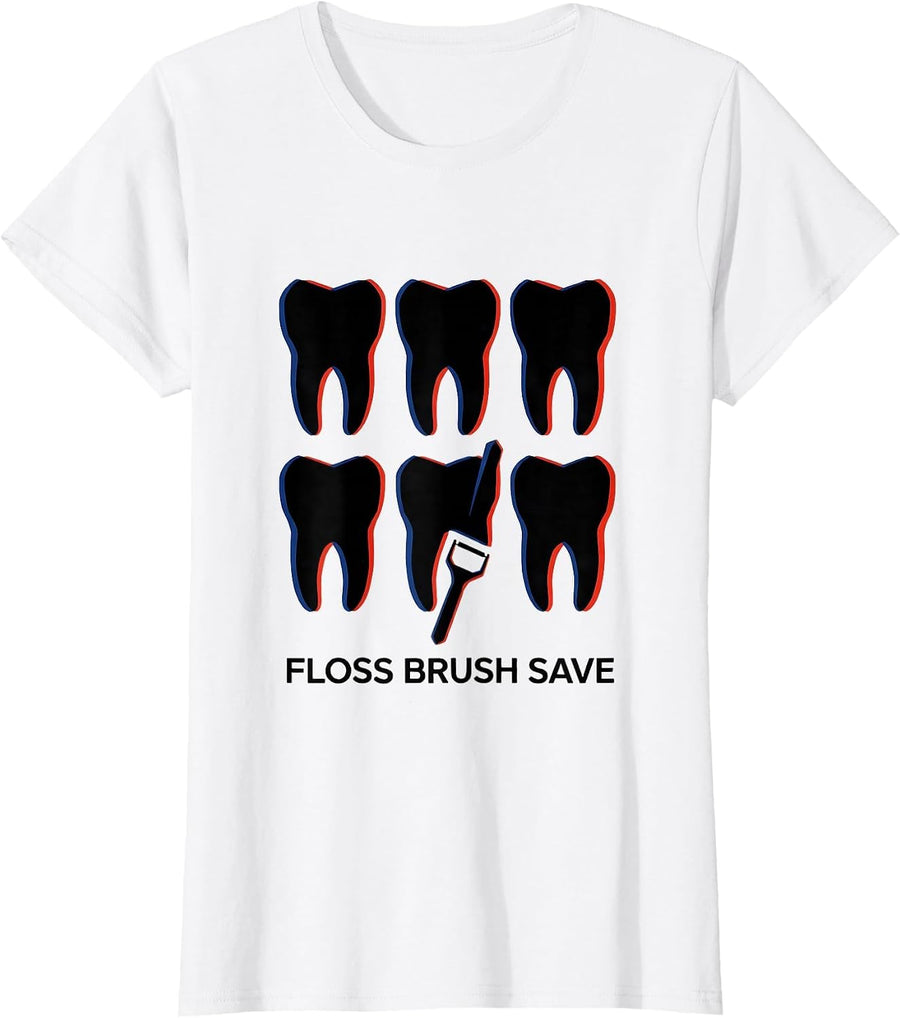 Women's Floss Brush Save Geometric Dental Hygienist Humor T-Shirt - White