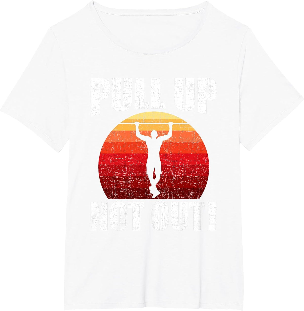 Pull Up Not Out Bodybuilding Weightlifting Workout T-Shirt - White