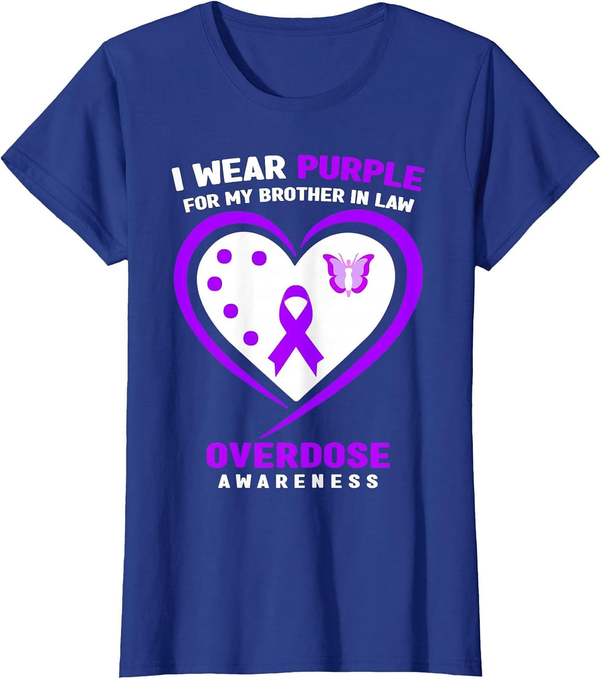 I Wear Purple for My Brother in Law Overdose Awareness T-Shirt - Royal Blue
