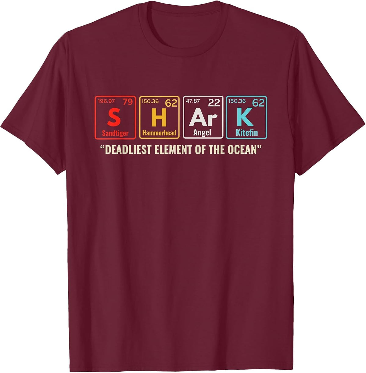 Shark Periodic Table Elements Week Retro Shark Lovers 2026 T-Shirt - Burgundy