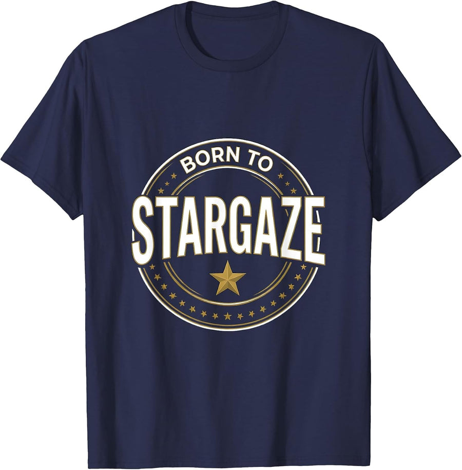 Born to Stargaze Astronomy Lover Design T-Shirt - Navy Blue