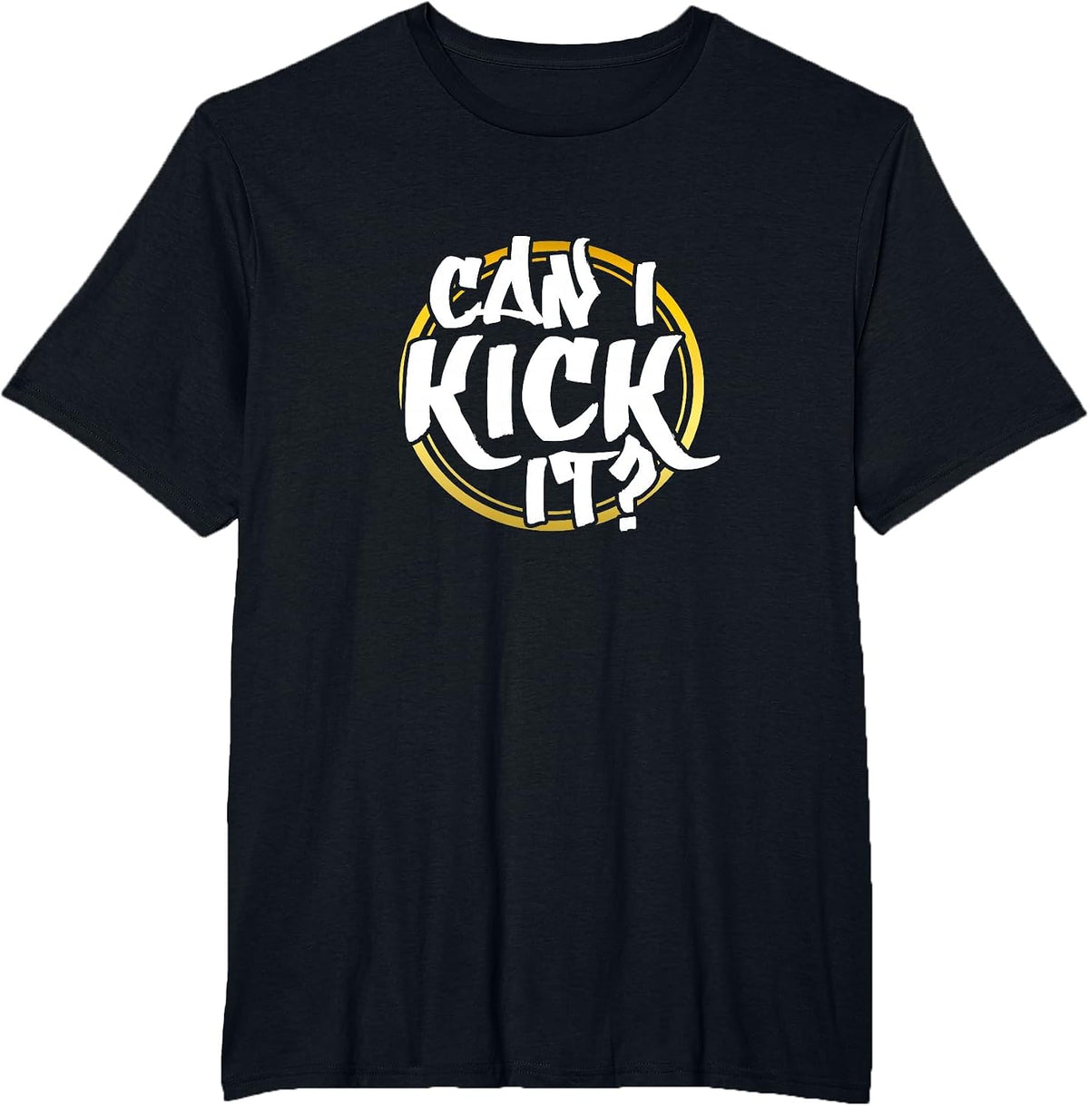Can I Kick It? Hiphop Rap Music Dance 80's 90's Party T-Shirt - Black