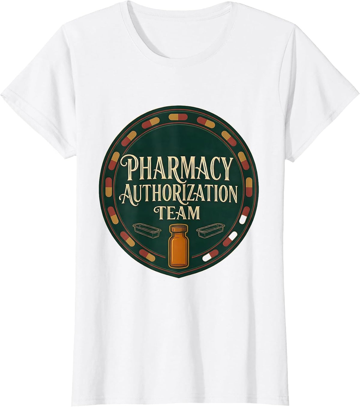Women's Pharmacy Authorization Team Funny Pharmacist Pharmacy T-Shirt - White