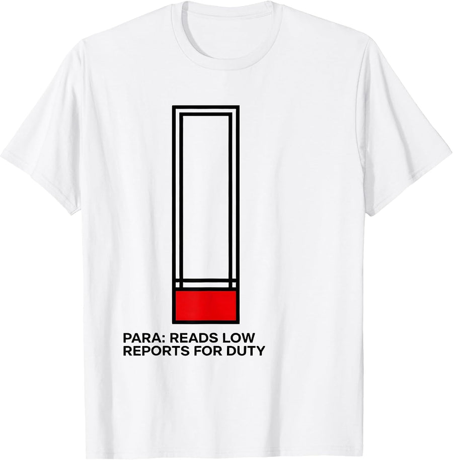 Men's Para Reads Low Reports For Duty Funny Paraprofessional T-Shirt - White