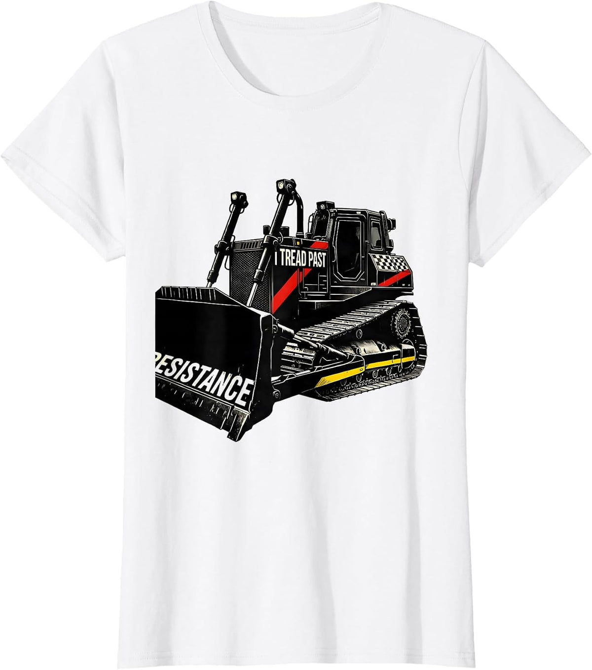 I Tread Past Resistance Racing Livery Heavy Equipment T-Shirt - White