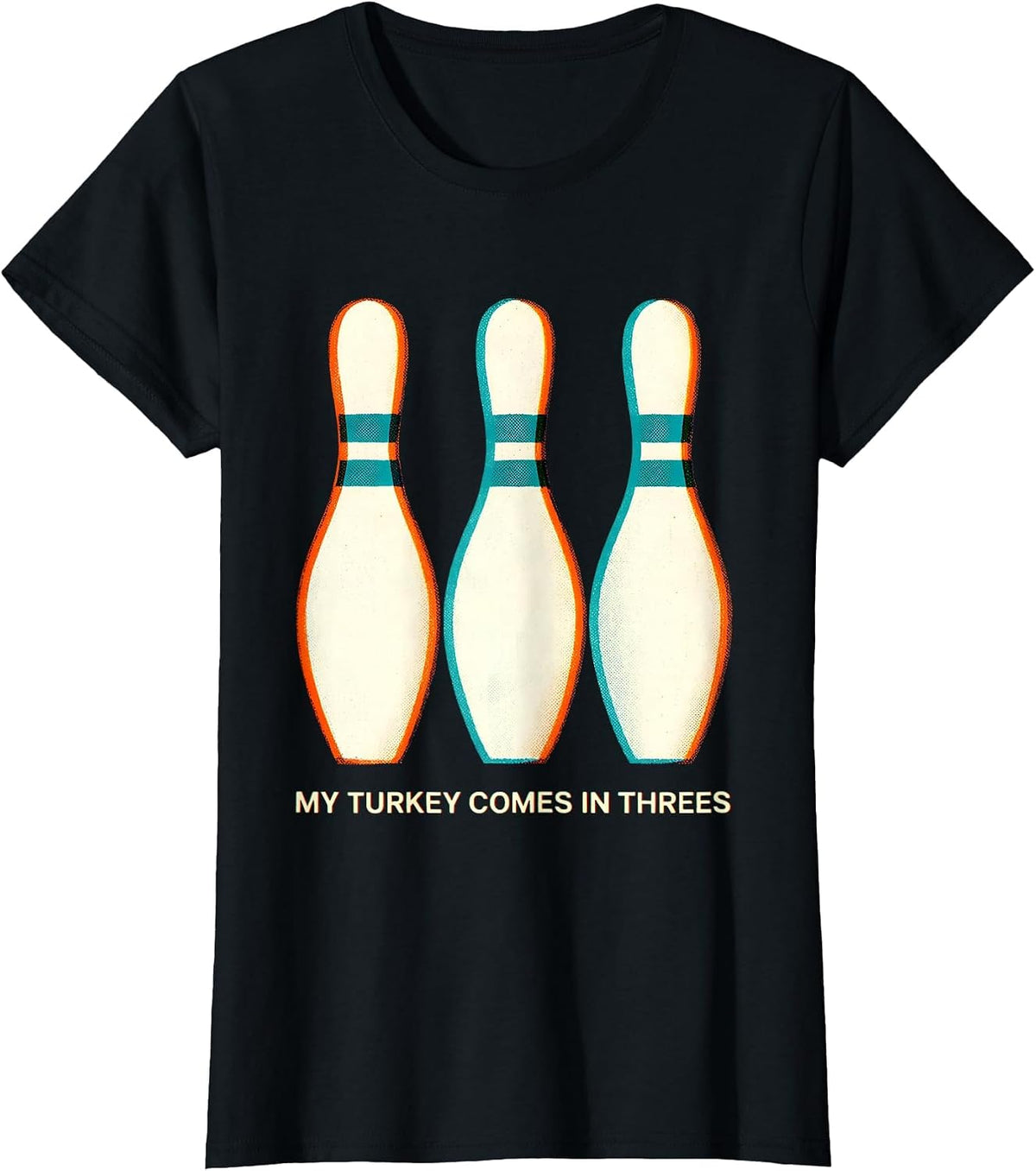 My Turkey Comes In Threes Funny Bowling Thanksgiving League T-Shirt - Black