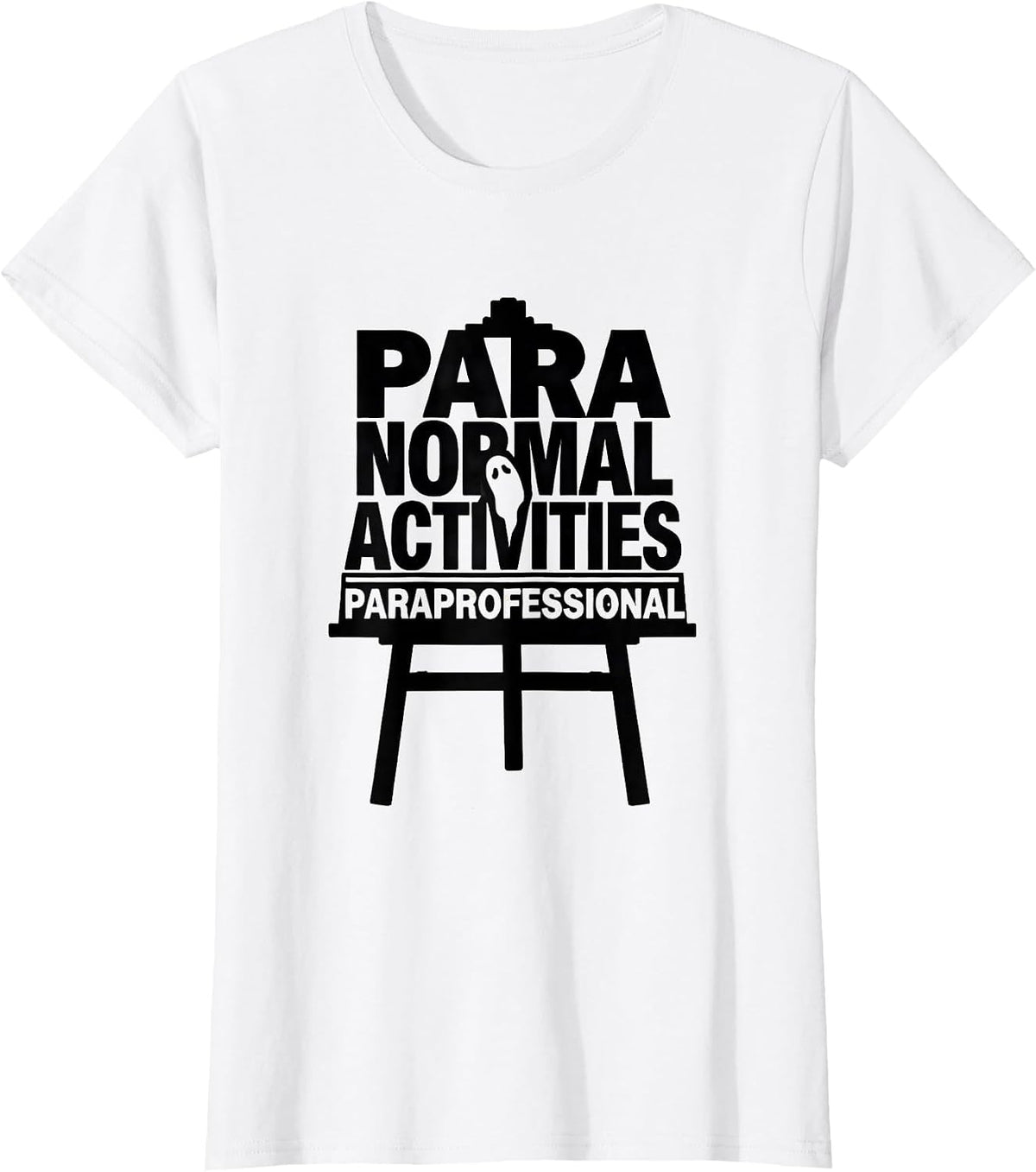 Women's Para Normal Activities Paraprofessional Ghost T-Shirt - White