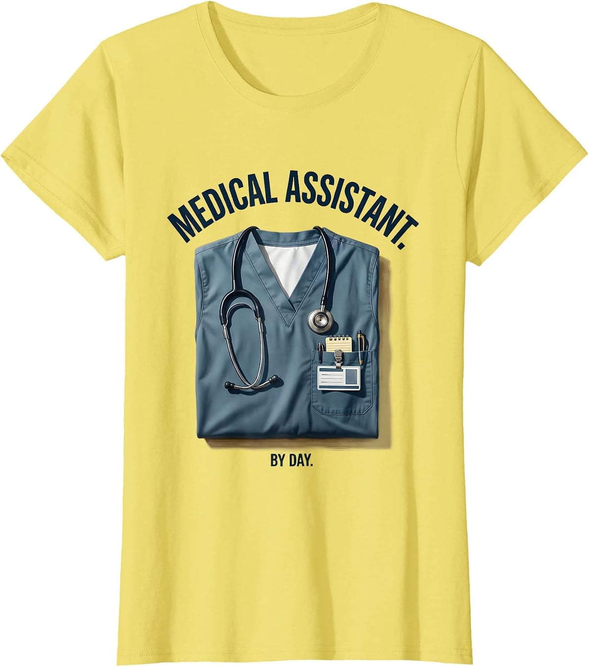 Medical Assistant By Day Graphic Design T-Shirt - Lemon Yellow