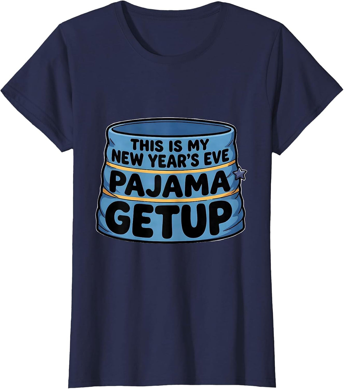 Women's This Is My New Year's Eve Pajama Getup Cartoon Family Humor T-Shirt - Navy Blue