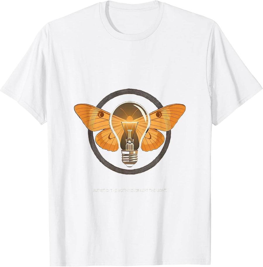 Men's Autistic: The Moth Never Left The Light Neurodivergent T-Shirt - White