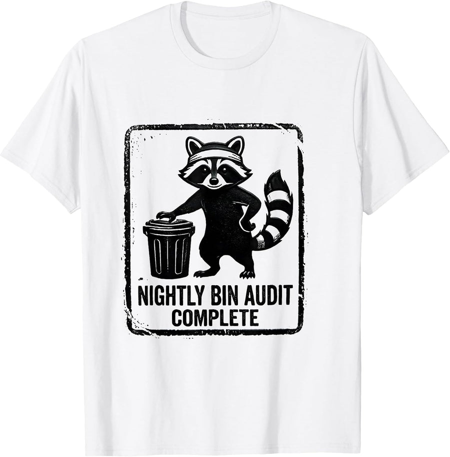 Men's Nightly Bin Audit Complete Funny Jimothy Raccoon Trash Panda T-Shirt - White