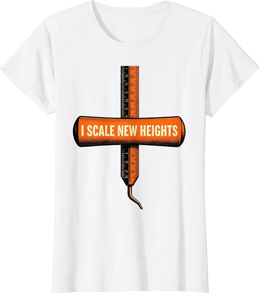 Women's I Scale New Heights Funny Dental Hygienist Dental Assistant T-Shirt - White
