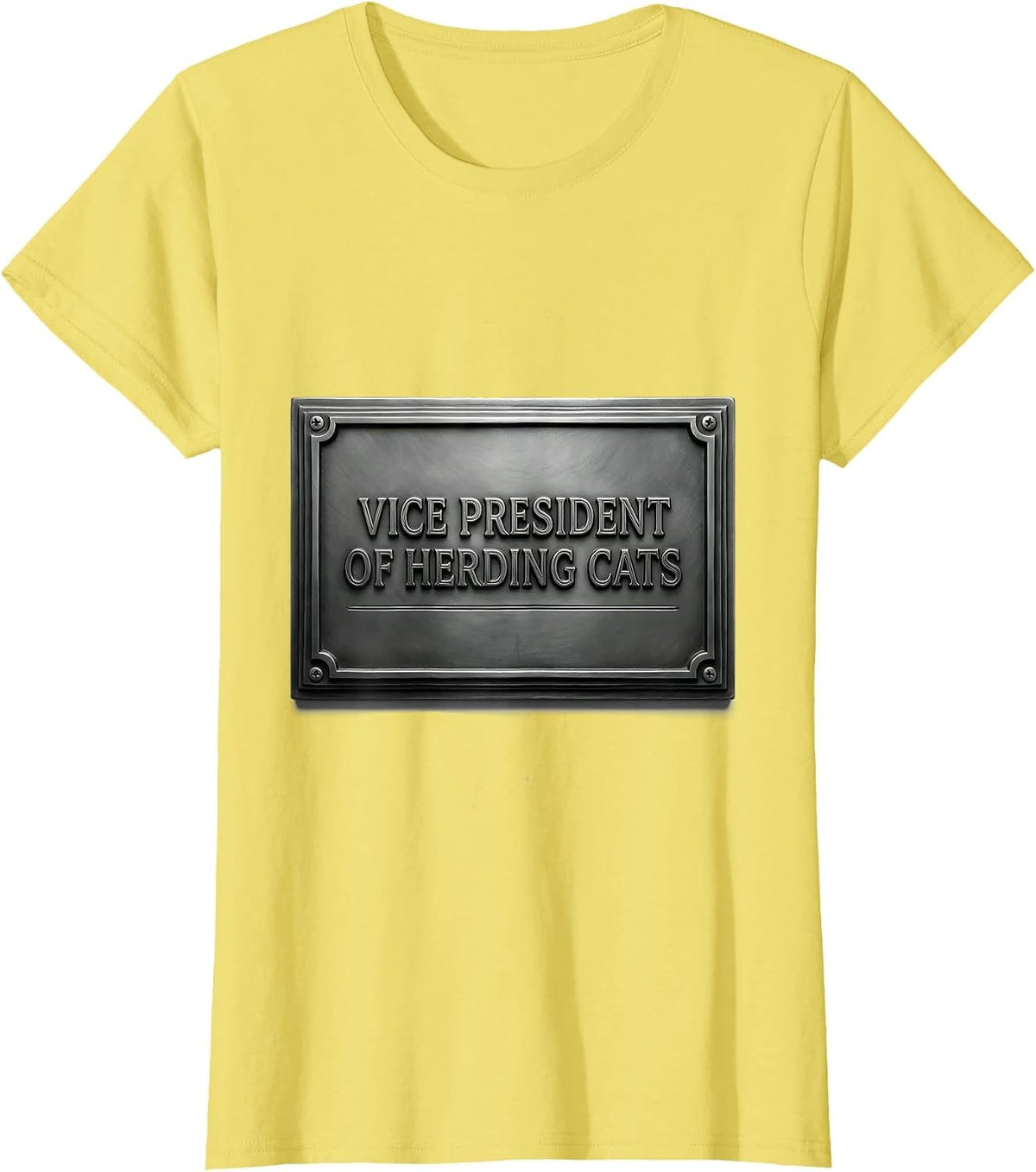 Women's Vice President Of Herding Cats Funny Boss Employee T-Shirt - Lemon Yellow