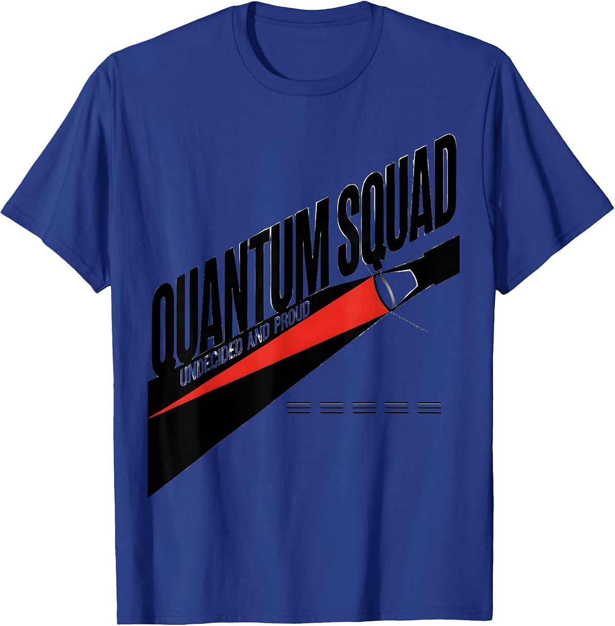 Men's Quantum Squad Undecided And Proud Constructivist Physics T-Shirt - Royal Blue