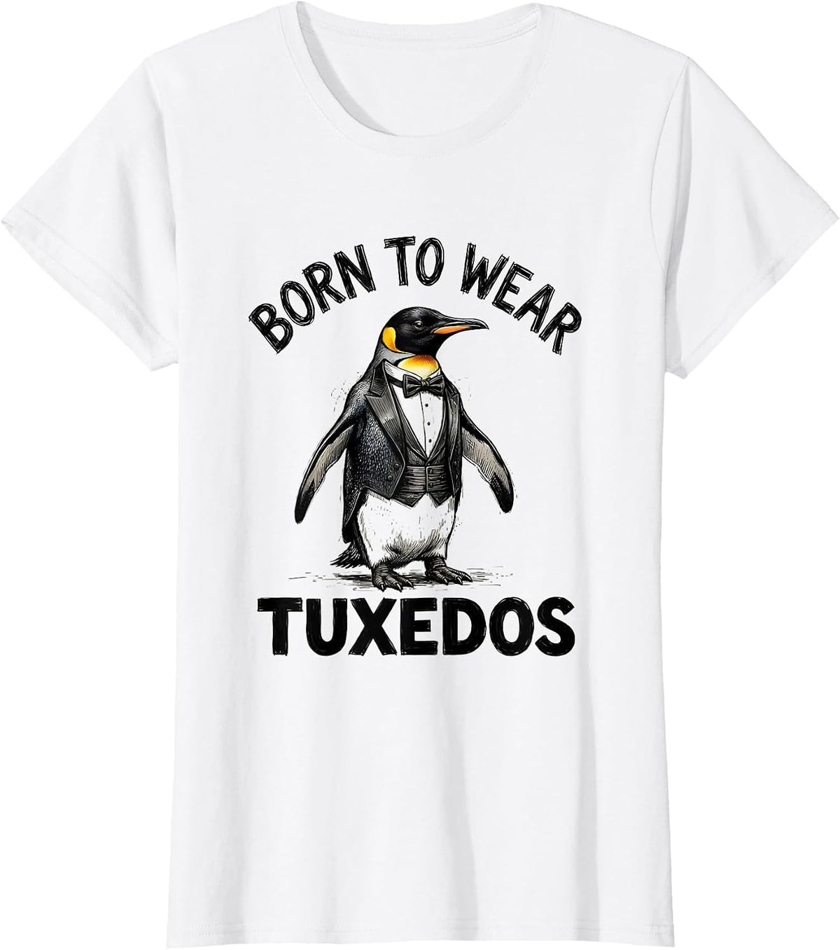 Born to Wear Tuxedos Formal Style Design T-Shirt - White
