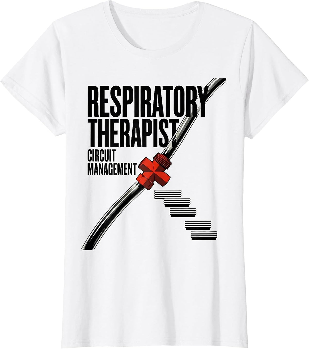 Women's Respiratory Therapist Circuit Management RT T-Shirt - White