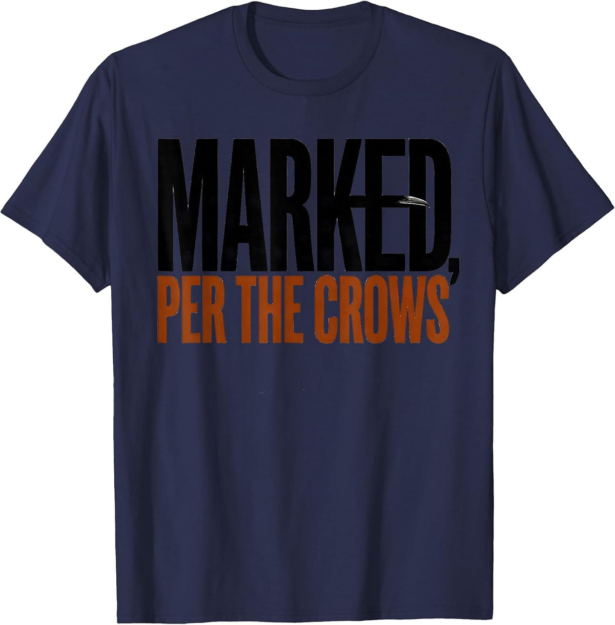 Men's Marked Per The Crows Dark Humor Crow Obsession Gothic T-Shirt - Navy Blue