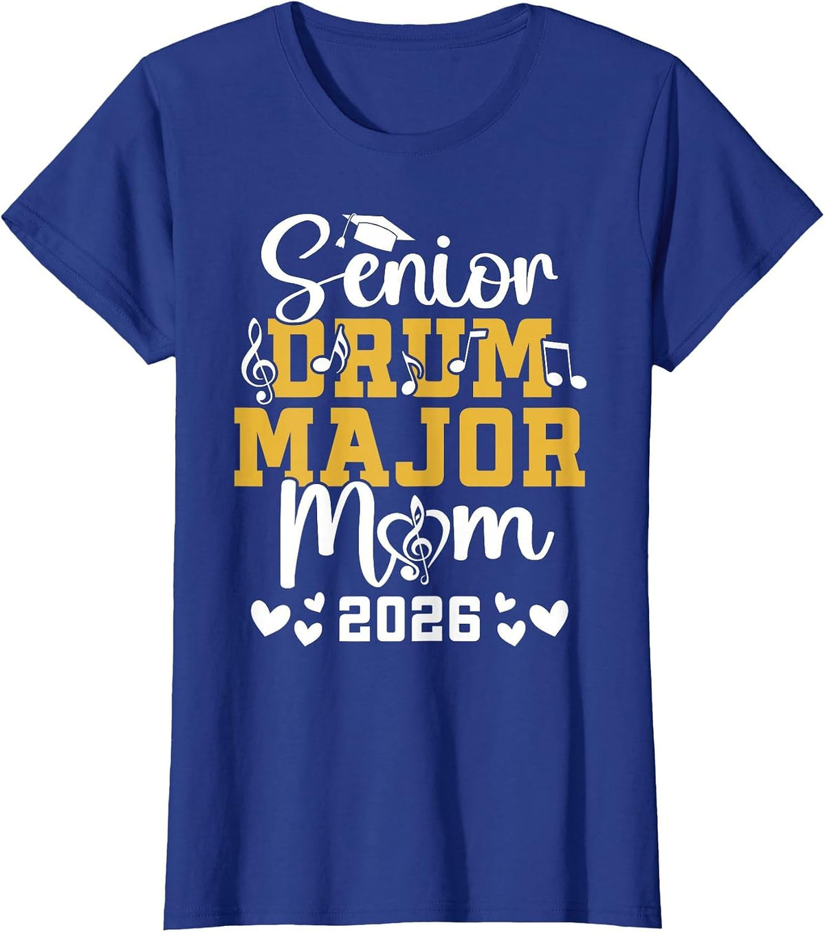 Drum Major Senior Mom 2026 Senior Marching Band Mom 2026 T-Shirt - Royal Blue