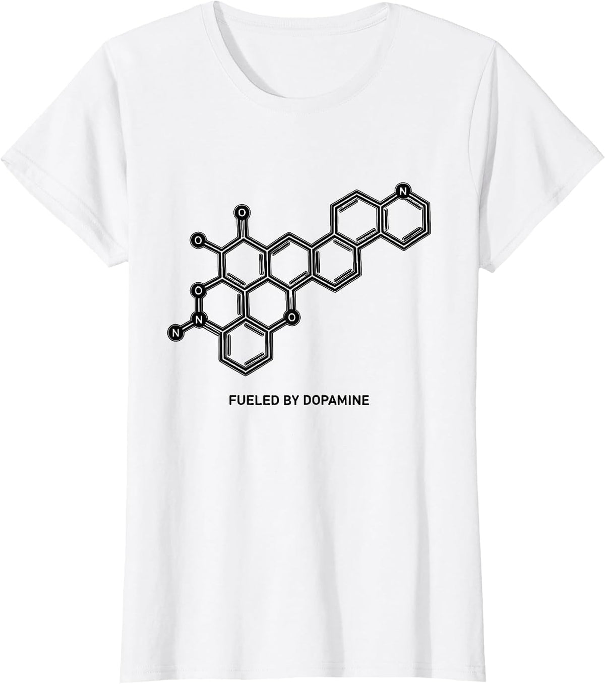 Women's Fueled By Dopamine Chemistry Molecule Science Humor T-Shirt - White