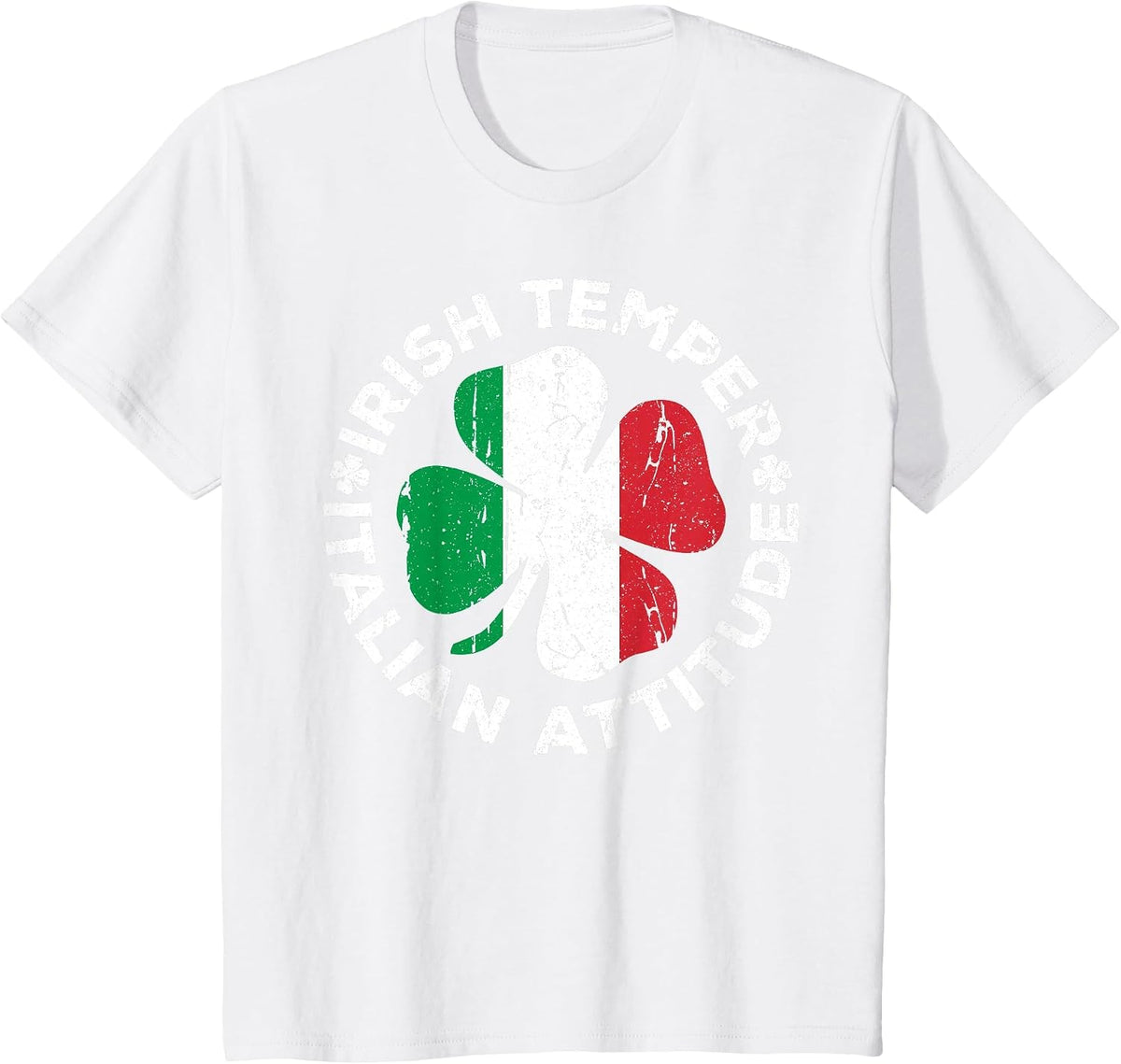 Irish Temper Italian Attitude Shirt Funny St Patricks Day T-Shirt - White