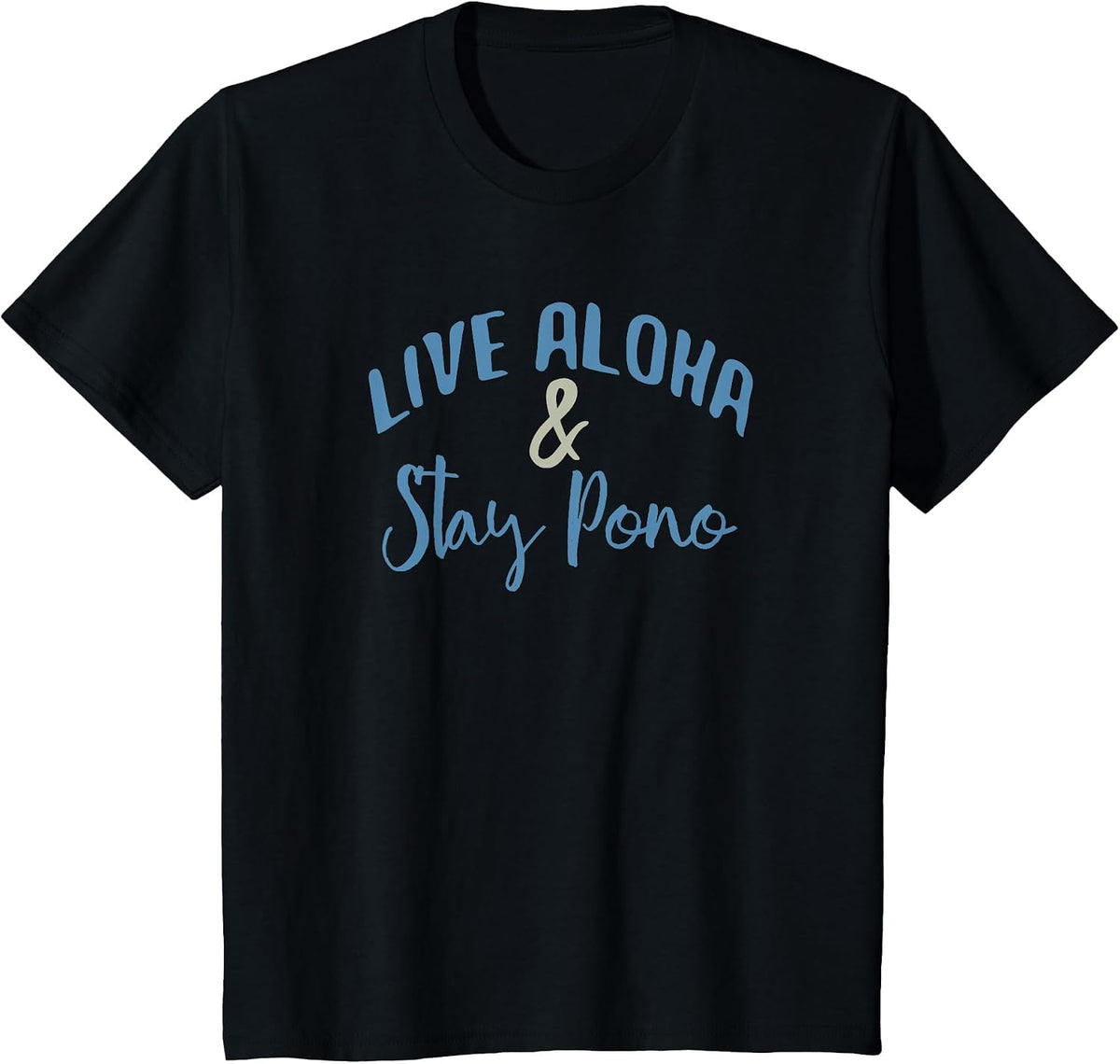 Live Aloha & Stay Pono T-Shirt - Black