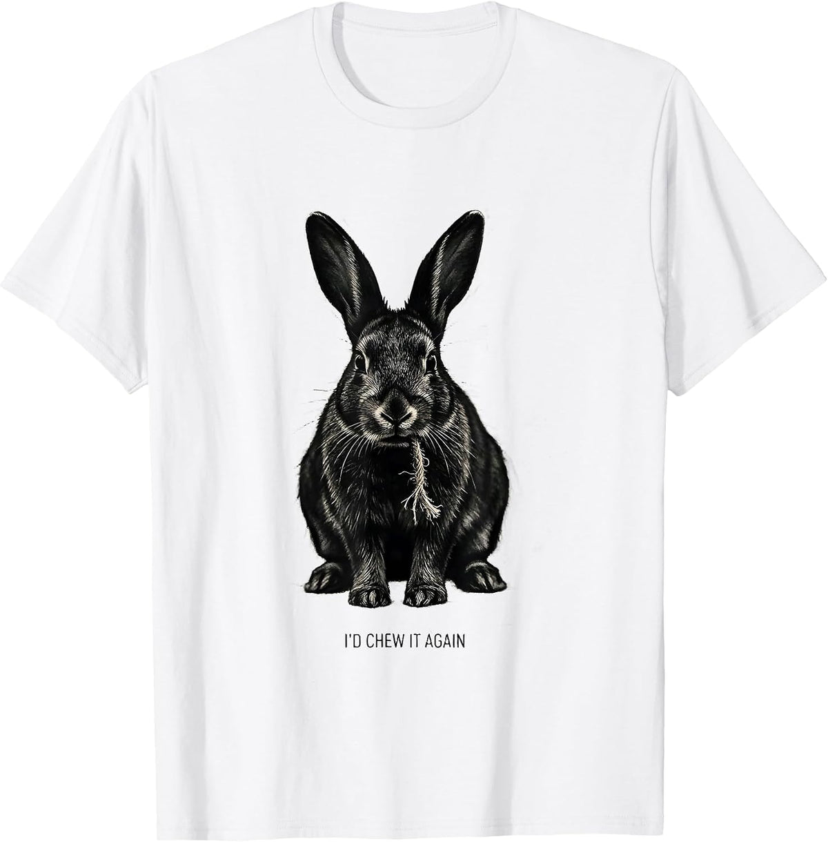 Men's I'd Chew It Again Funny Rabbit Animal Lover Pet Owner Humor T-Shirt - White