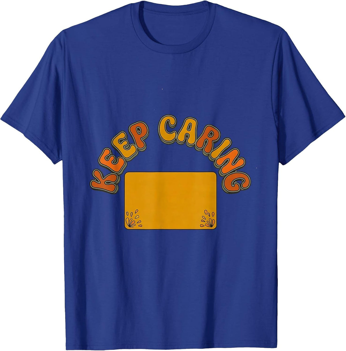 Keep Caring Retro 70s Positivity Special Education Teacher T-Shirt - Royal Blue