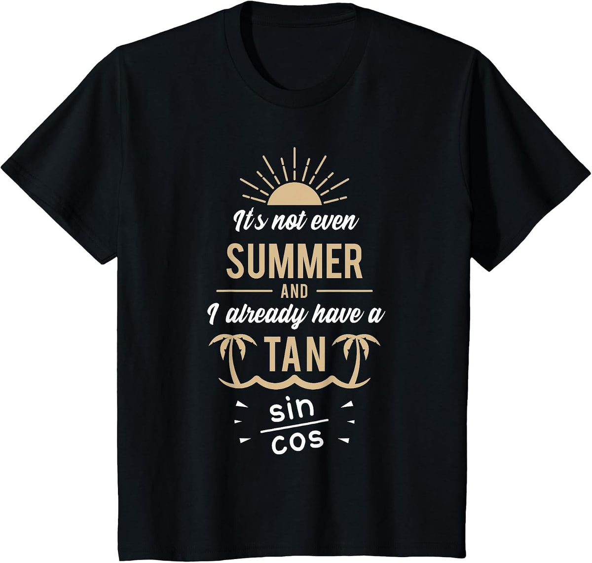 Funny Math Functions Mathematics Sinus Cosinus Tangens T-Shirt - Black