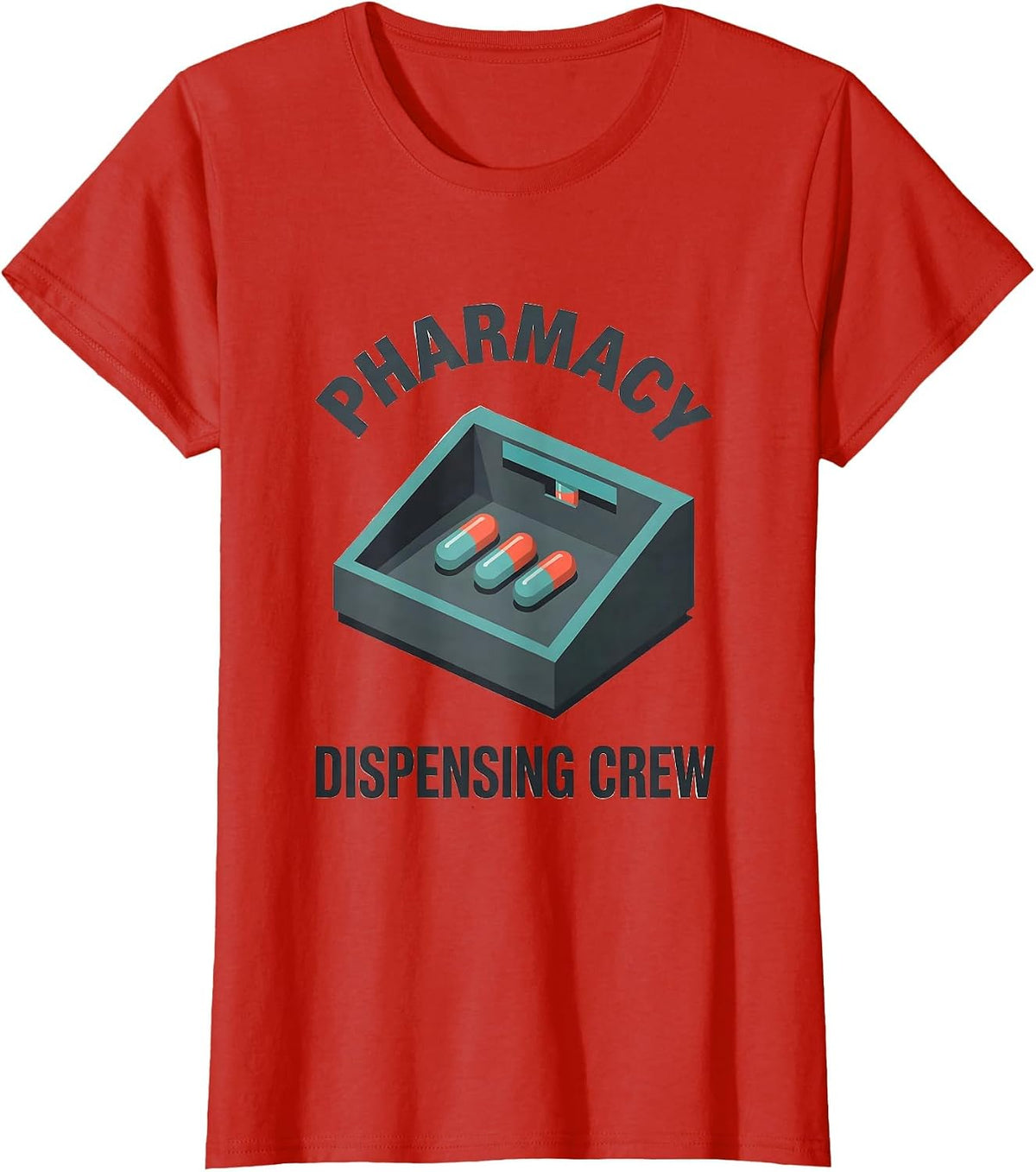 Pharmacy Dispensing Crew Funny Pharmacist Pharmacy T-Shirt - Red