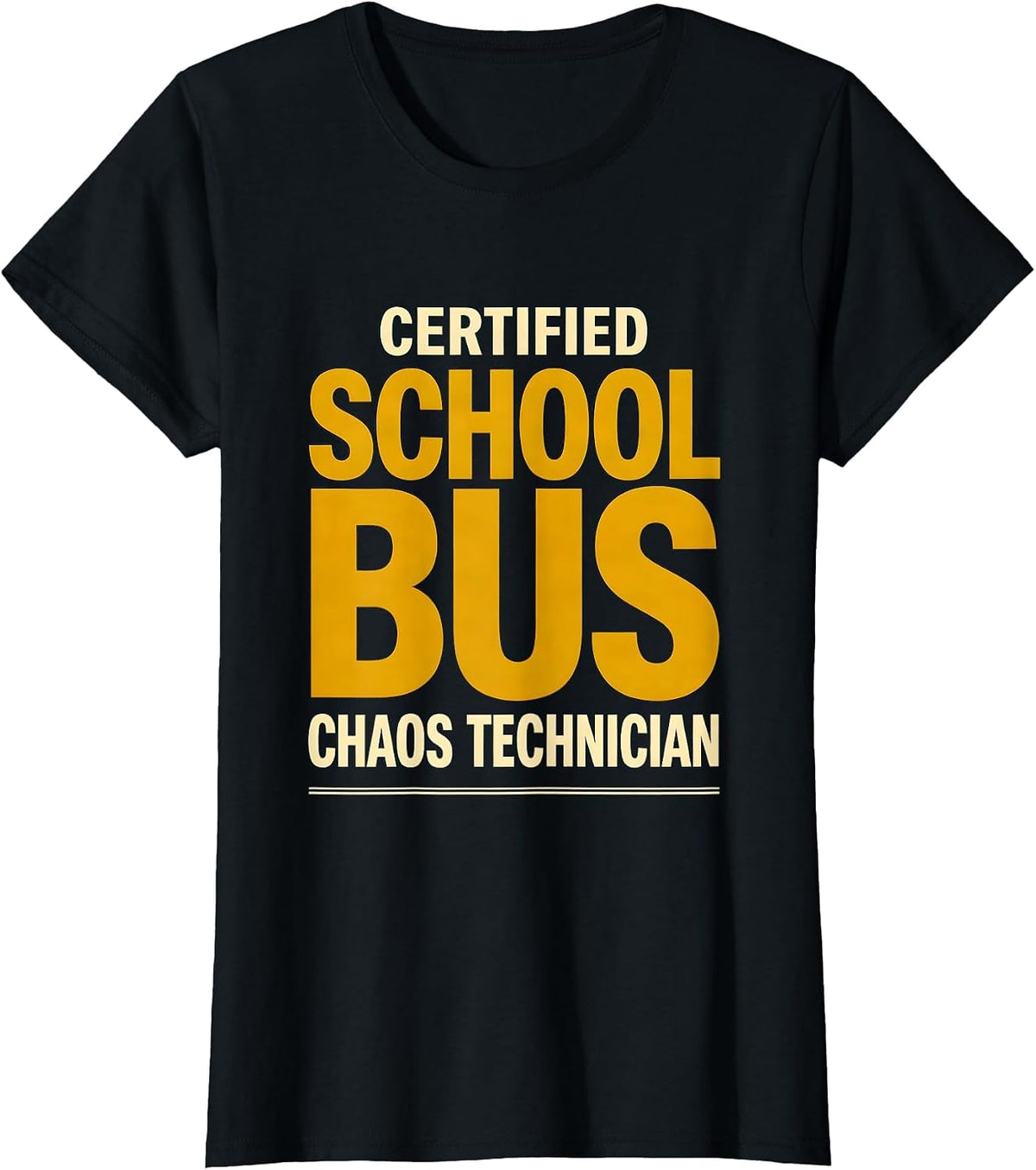 Certified School Bus Chaos Technician Funny School Bus T-Shirt - Black