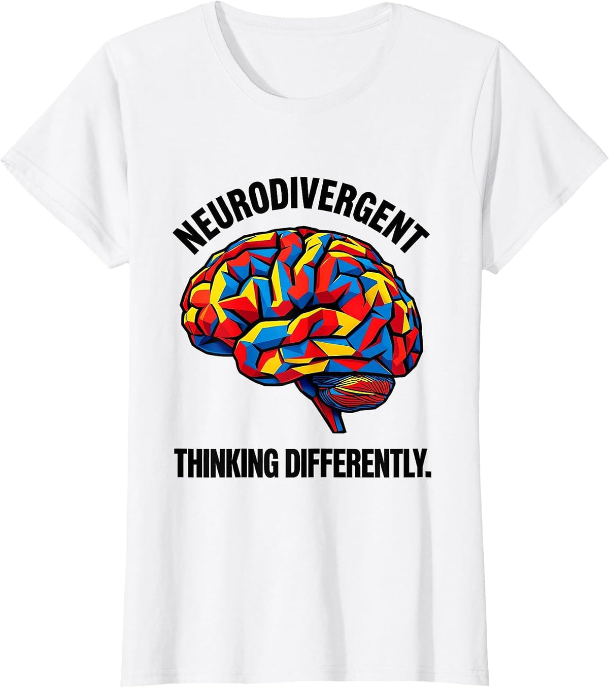 Neurodivergent Thinking Differently Autism Design T-Shirt - White