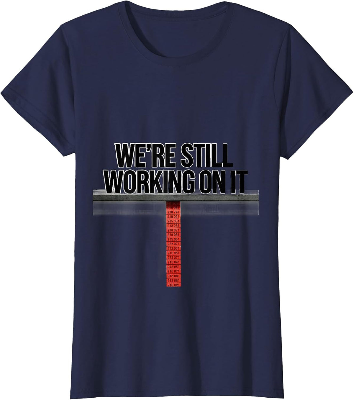 Women's We're Still Working On It Funny Pharmacy Tech Pharmacist T-Shirt - Navy Blue