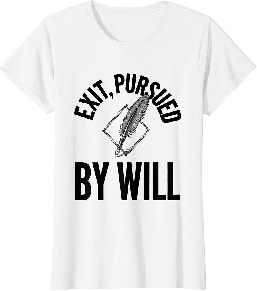 Women's Exit Pursued by Will Shakespeare Literary Quote Theater T-Shirt - White