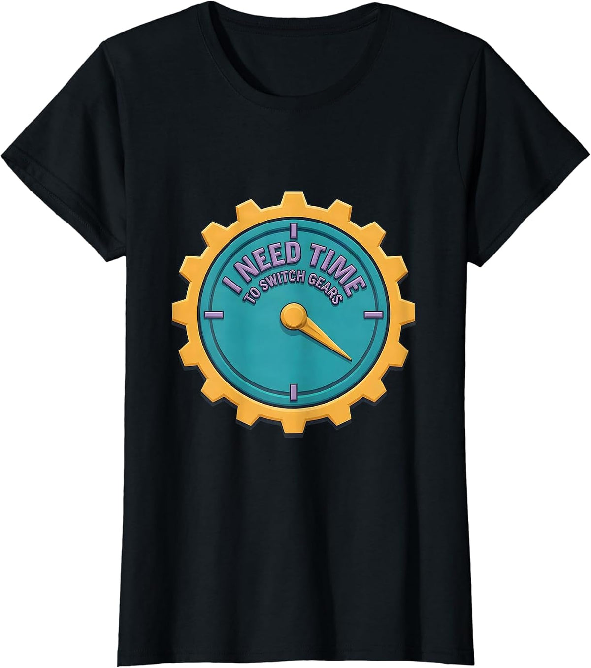 I Need Time To Switch Gears Funny Neurodiversity Meme T-Shirt - Black